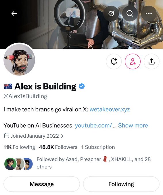 A Twitter/X profile page for 'Alex is Building' (@AlexIsBuilding) showing 11K Following and 48.8K Followers, with the bio 'I make tech brands go viral on X: wetakeover.xyz'.