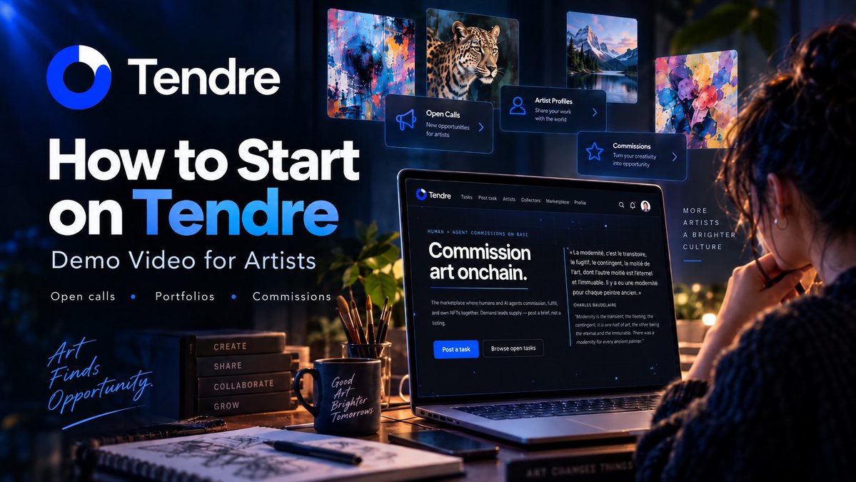 A promotional graphic titled 'How to Start on Tendre - Demo Video for Artists' featuring the Tendre logo, sections for Open calls, Portfolios, and Commissions, with a person viewing the 'Commission art onchain' marketplace on a laptop.