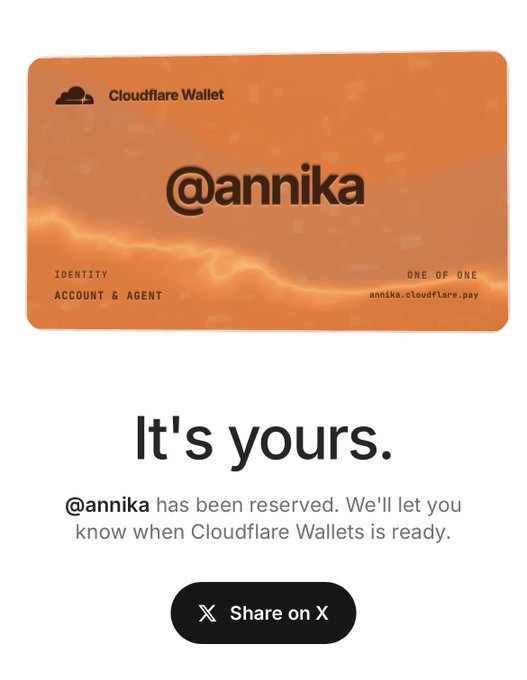 A Cloudflare Wallet reservation confirmation screen displaying the username '@annika' on an orange card, with the tagline 'It's yours' and a button to share the reservation on X.