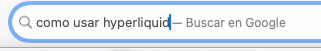 A Google search bar shows the typed query 'como usar hyperliquid' (how to use hyperliquid) with the cursor blinking.
