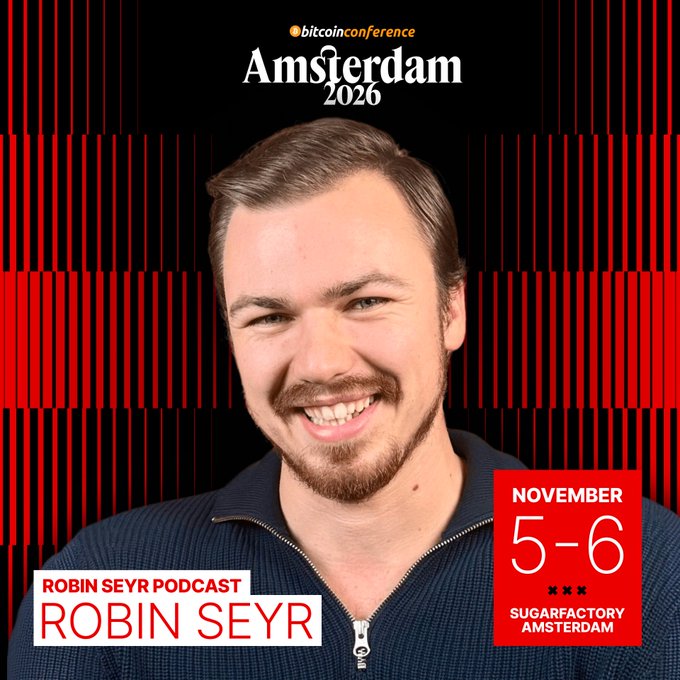 A promotional graphic for 'Bitcoin Conference Amsterdam 2026' featuring a smiling bearded man identified as 'ROBIN SEYR' of the 'ROBIN SEYR PODCAST', scheduled for 'NOVEMBER 5-6' at 'SUGARFACTORY AMSTERDAM'.