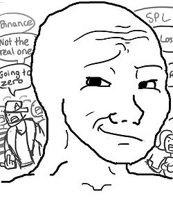 The image is a classic black-and-white "Wojak" meme drawing of a bald, smirking man surrounded by text fragments like "Binance," "Not the real one," "SPL," and "Going to zero," referencing the $WOJAK crypto token. The smug Wojak and surrounding skepticism match the post's confident dismissal of critics fudding his $WOJAK holding.
