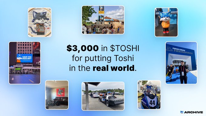 A promotional graphic offering '$3,000 in $TOSHI for putting Toshi in the real world,' featuring a collage of real-world photos showing Toshi-themed statues, ads, and a Tokyo Tire display.