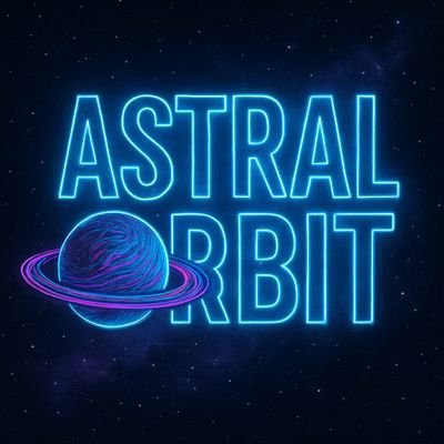 A neon-style logo reads 'ASTRAL ORBIT' in glowing blue text next to a stylized pink and blue ringed planet on a starry background.