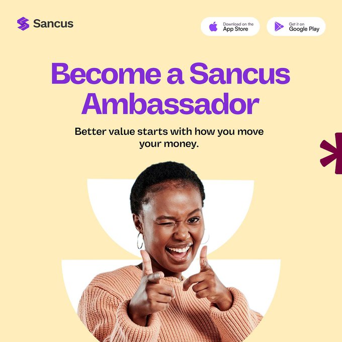 A promotional graphic for Sancus with the text 'Become a Sancus Ambassador' and 'Better value starts with how you move your money.' It features a smiling woman pointing forward with both index fingers.