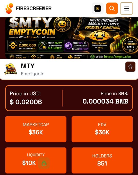 A Firescreener page for the cryptocurrency 'MTY Emptycoin' displays a banner ad and stats including a price of $0.02006 USD / 0.000034 BNB, a market cap of $36K, liquidity of $10K, and 851 holders.
