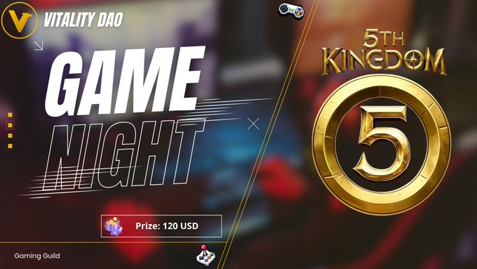 A promotional graphic for a Vitality DAO Gaming Guild event featuring a 'GAME NIGHT' against 5th Kingdom, with a prize pool of 120 USD.