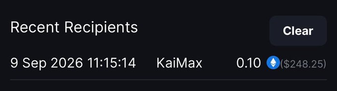 A dark-themed digital interface displays a 'Recent Recipients' list with a single transaction dated '9 Sep 2026 11:15:14' sent to 'KaiMax' for 0.10 ETH (approximately $248.25), alongside a 'Clear' button.