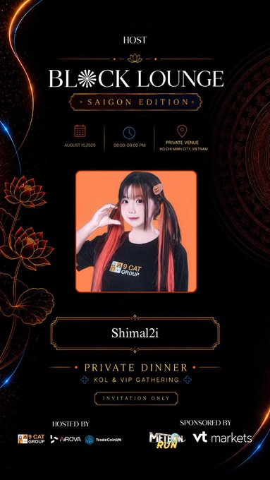An event invitation poster for 'BLOCK LOUNGE SAIGON EDITION' on August 10, 2026, featuring a photo of the KOL 'Shimal2i' in 9D CAT GROUP attire, describing a private dinner KOL & VIP gathering with sponsors including 9D CAT GROUP, APROVA, TradeCoinVN, METAV RUN, and VT markets.