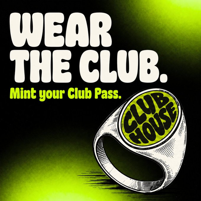 A promotional graphic reading 'WEAR THE CLUB. Mint your Club Pass.' featuring an illustration of a silver signet ring with a green 'CLUB HOUSE' emblem.