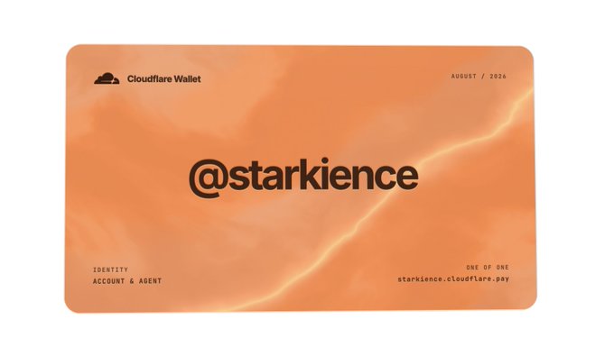 An orange Cloudflare Wallet card branded '@starkience', dated 'AUGUST / 2026', marked as 'IDENTITY ACCOUNT & AGENT' and 'ONE OF ONE' at starkience.cloudflare.pay.