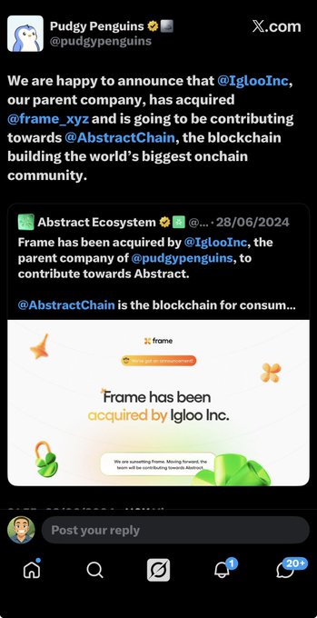 X.com social media post from @pudgypenguins announcing that Igloo Inc., parent company of Pudgy Penguins, has acquired Frame to contribute towards AbstractChain, with an attached green-themed announcement graphic.