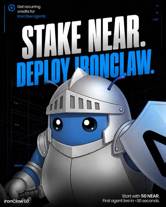 A promotional graphic for IronClaw featuring a blue robot knight character, with text reading "STAKE NEAR. DEPLOY IRONCLAW." and "Start with 50 NEAR. First agent live in ~30 seconds."