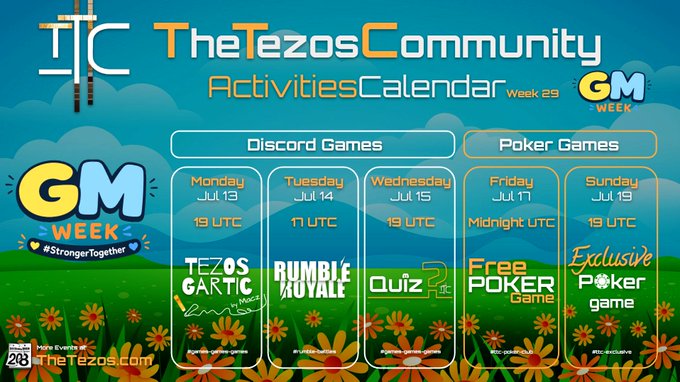 The Tezos Community Activities Calendar for Week 29 (GM Week) showing Discord games including Tezos Gartic on Monday, Rumble Royale on Tuesday, Quiz 2 on Wednesday, Free Poker on Friday, and Exclusive Poker on Sunday.
