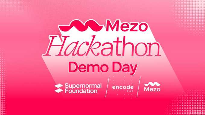 The image features a pink banner with white text that reads "Medo Hackathon Demo Day" and includes logos for Mezo, Supernormal Foundation, and @encodeclub. The text also mentions that 65+ projects have been built on Mezo in partnership with @encodeclub, and 400+ developers, 7 partners running bounties, 3 tracks: Bitcoin Banking Consumer dApps MEZO Utility We'll announce the 9 finalists on July 5th, alongside @SupernormalFDN."