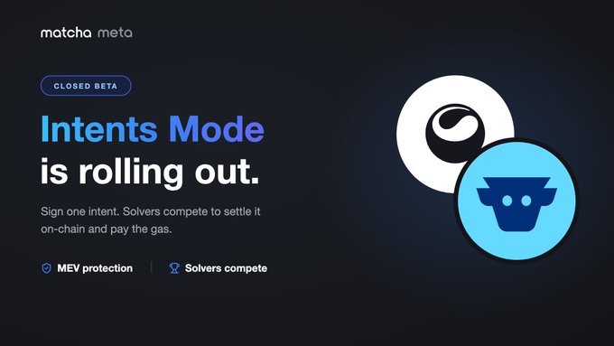 A promotional graphic for 'matcha meta' announcing their 'Intents Mode is rolling out' in closed beta, highlighting features like MEV protection and solvers competing.