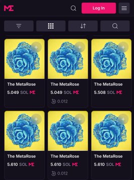 A digital marketplace interface showing multiple listings for 'The MetaRose' artwork priced in SOL, ranging from 5.049 to 6.610 SOL.