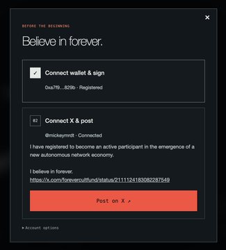 A digital task interface titled 'Believe in forever' prompts users to connect a wallet and post on X, with a sample post about 'autonomous network economy'.