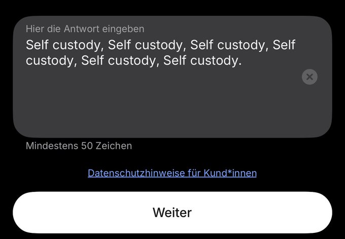 A German-language form prompt requiring a minimum 50-character response, where the field is humorously filled with "Self custody, Self custody, Self custody..." repeated to meet the requirement. The accompanying post emphasizes the importance of self-custody in crypto, which the repetitive text cheekily reinforces as the answer.