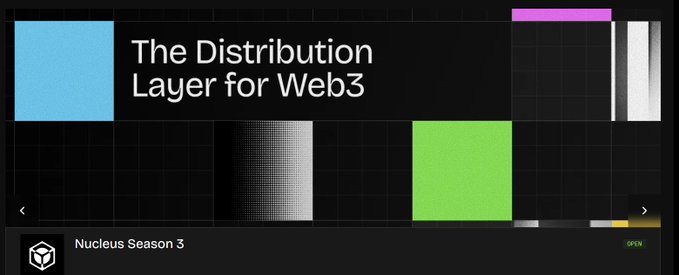A graphic displays the text 'The Distribution Layer for Web3' alongside a blue logo, with 'Nucleus Season 3' labeled in the bottom left corner.