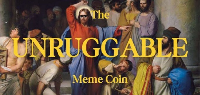 A classical painting of Jesus casting out merchants is overlaid with bold yellow text reading "The UNRUGGABLE Meme Coin," parodying typical crypto hype imagery. The image pairs with the post's jab at empty hype by positioning $JESUS as an "unruggable," community-driven alternative.