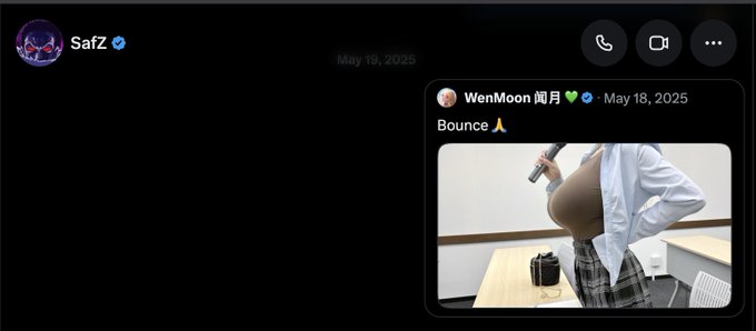 A screenshot of a Twitter/X DM from 'SafZ' showing a forwarded message from 'WenMoon' dated May 18, 2025, with the text 'Bounce 🙏' and an attached photo.