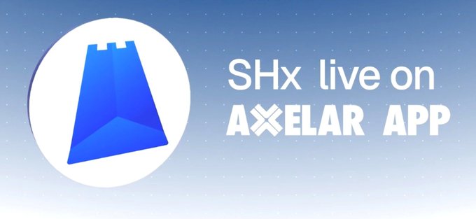 The image displays a promotional graphic with a blue geometric logo on a white circle, alongside the text "SHx live on AXELAR APP," announcing the availability of SHx token on the Axelar platform—fitting the post's pathway showing AXL connecting to SHX to XRP.