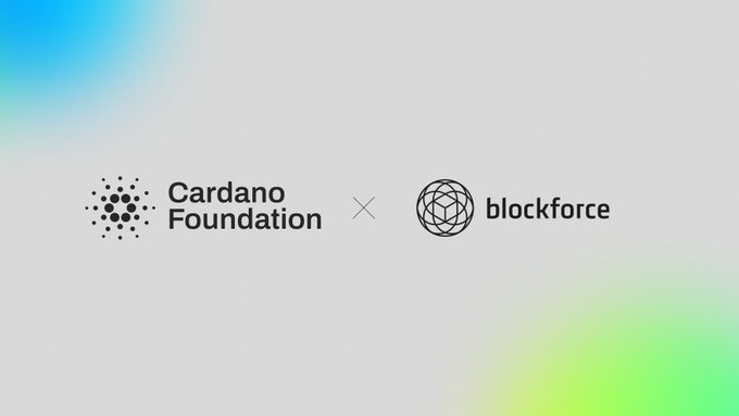 The image displays a partnership announcement featuring the Cardano Foundation and blockforce logos side by side with an "x" between them, set against a gradient background of blue, green, and soft tones. This visual reinforces the post's announcement that Cardano has been integrated as the public proof layer in Blockforce's traceability platform, symbolizing the collaboration between the two entities.