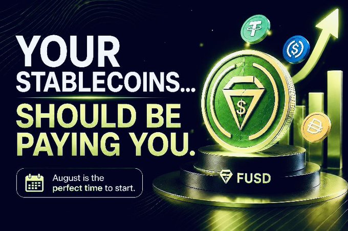 A promotional graphic featuring a large golden $FUSD coin alongside smaller USDC, Tether, and DAI tokens, with the bold text "YOUR STABLECOINS… SHOULD BE PAYING YOU." and "August is the perfect time to start." The image reinforces the post's message by visually emphasizing FUSD's role in letting holders capture the growth of the stablecoin market rather than leaving returns to major corporations.