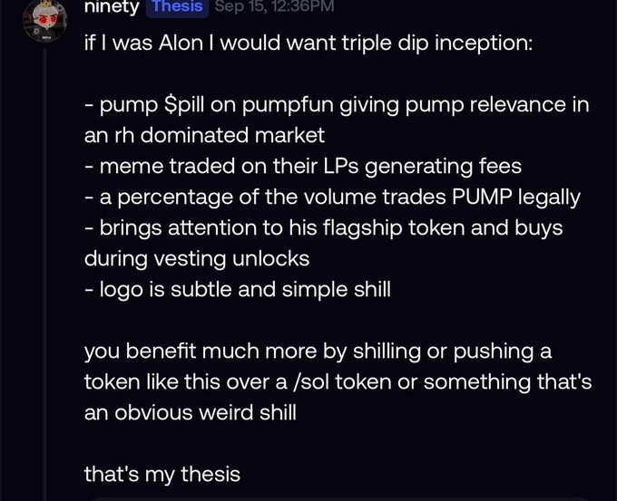 Discord message from user 'ninety' with 'Thesis' role outlining a strategy to pump $pill on PumpFun and trade PUMP, arguing the benefits of shilling a token like this over /sol.