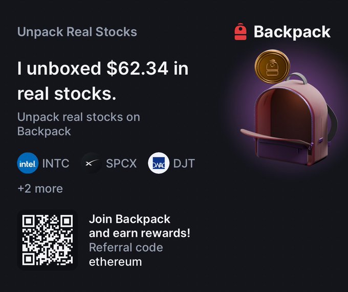 Backpack exchange promotional graphic with the text 'I unboxed $62.34 in real stocks' displaying stock tickers INTC, SPCX, DJT, and a referral code 'ethereum'.