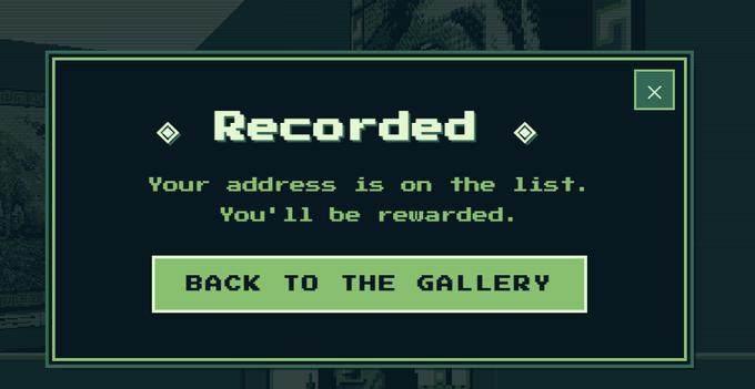 A pixel-art confirmation popup with the heading "Recorded" and message "Your address is on the list. You'll be rewarded" appears, featuring a green "BACK TO THE GALLERY" button, indicating successful submission of a wallet address after collecting all 33 coins as described in the game instructions.