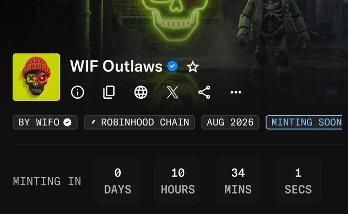 The image displays a minting countdown page for "WIF Outlaws" on the Robinhood Chain, with a verified checkmark and a skull logo featuring an orange beanie, showing 0 days, 10 hours, 34 minutes, and 1 second remaining until the "Minting Soon" launch in August 2026. This relates to the post highlighting "WIF Outlaws" as a promising mint opportunity with a 2,222 supply, launching on OpenSea with a mint price of $14.77–$58.72.