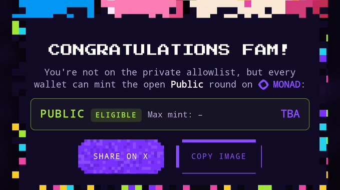 A pixel-art style congratulatory graphic from Monad announces eligibility for the open Public round mint phase, displaying "PUBLIC ELIGIBLE" status with max mint listed as "TBA," supporting the poster's excitement about participating in the mint.