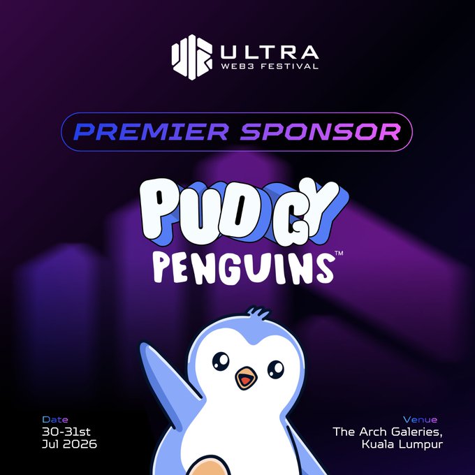 A promotional graphic for the ULTRA Web3 Festival announcing Pudgy Penguins as a Premier Sponsor, featuring the event's "ULTRA WEB3 FESTIVAL" logo, "PREMIER SPONSOR" banner, the iconic Pudgy Penguins cartoon penguin mascot, and event details showing the dates "30-31st Jul 2026" at "The Arch Galleries, Kuala Lumpur."