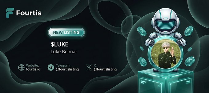 Fourtis new listing announcement for the $LUKE token (Luke Belmar), featuring a futuristic robot mascot holding a coin displaying an anime-style character, with the platform's branding and contact details (fourtis.io, @fourtislisting) shown alongside the listing information.
