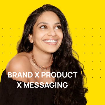 A smiling young woman with long dark hair and a beaded necklace appears against a bright yellow background, with text reading 'BRAND X PRODUCT X MESSAGING'.