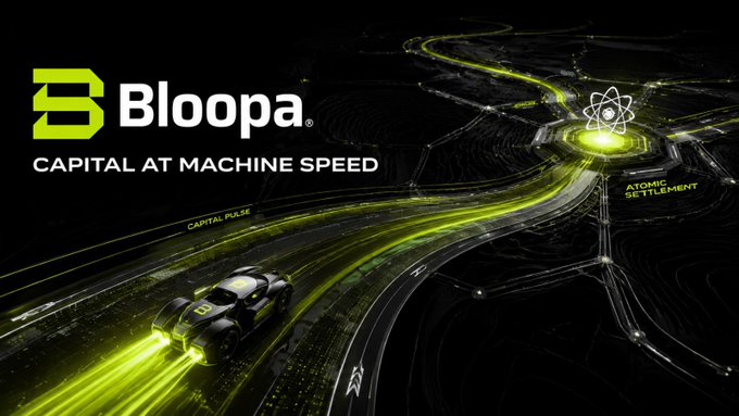 A promotional advertisement for 'Bloopa' featuring the tagline 'CAPITAL AT MACHINE SPEED,' showing a futuristic car racing along glowing green digital highways toward 'ATOMIC SETTLEMENT.'