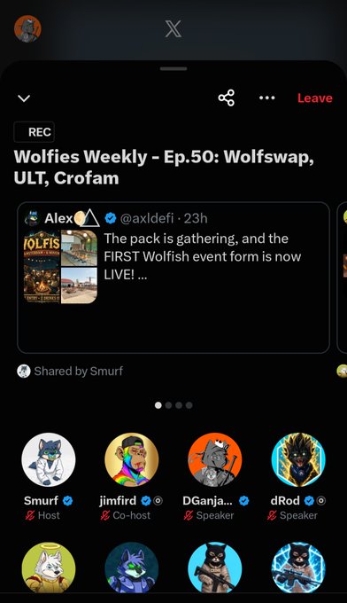 A screenshot of an X Spaces recording titled 'Wolfies Weekly - Ep.50: Wolfswap, ULT, Crofam' featuring hosts Smurf and jimflird along with speakers DGanja and dRod, with a shared tweet from @axldefi reading 'The pack is gathering, and the FIRST Wolfish event form is now LIVE!'.