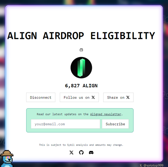 An airdrop eligibility page for Aligned Layer (ALIGN) showing an allocation of 6,827 ALIGN tokens with options to disconnect, follow on X, share on X, and subscribe to a newsletter. The image illustrates the Vietnamese post's claim that users with under 10,000 $ALIGN are eligible to claim the airdrop directly from this Alignedlayer check page.