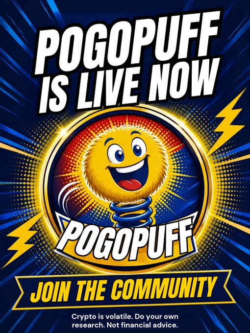 Promotional poster for 'POGOPUFF' cryptocurrency with text 'POGOPUFF IS LIVE NOW' and 'JOIN THE COMMUNITY', featuring a fuzzy yellow ball character on a spring, with disclaimer 'Crypto is volatile. Do your own research. Not financial advice.'
