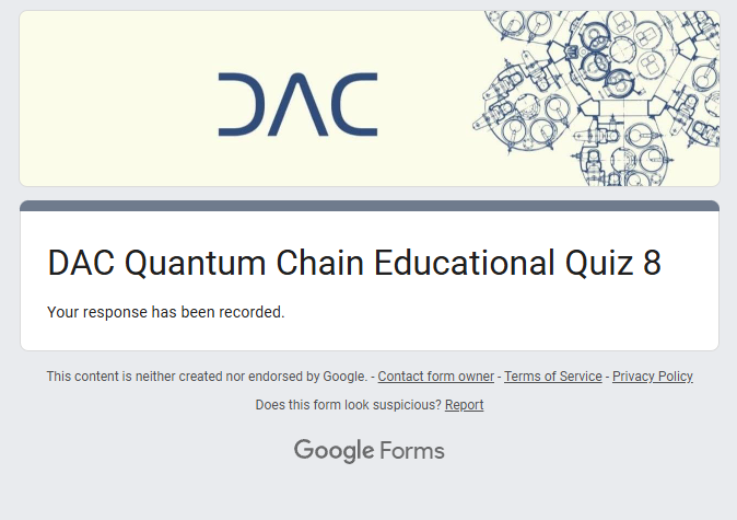 The image shows a webpage with a banner that says "DAC Quantum Chain Educational Quiz 8" written in blue text against a white background. The website appears to be a Google Forms page, as indicated by the presence of a dropdown menu on the left side and a form on the right side. The post is asking for participants' responses to a specific question about the DAC Quantum Chain educational quiz.