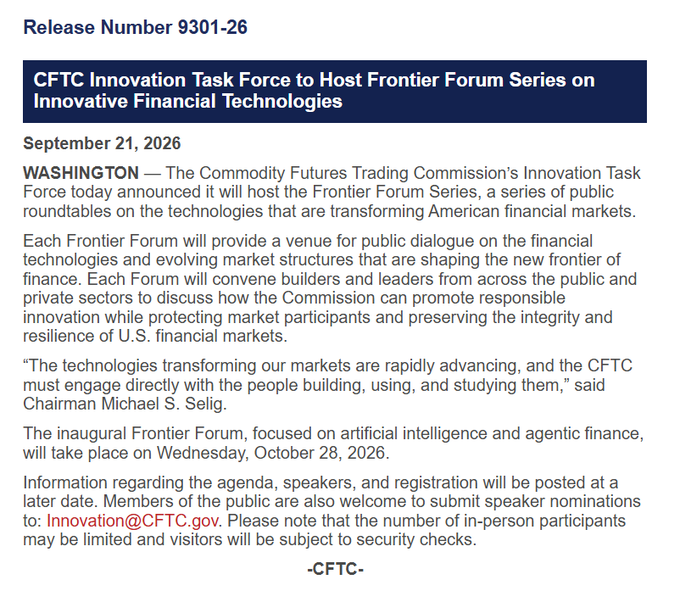 A CFTC press release (Release Number 9301-26, dated September 21, 2026) announcing the Frontier Forum Series on Innovative Financial Technologies, with inaugural forum on AI and agentic finance scheduled for October 28, 2026.
