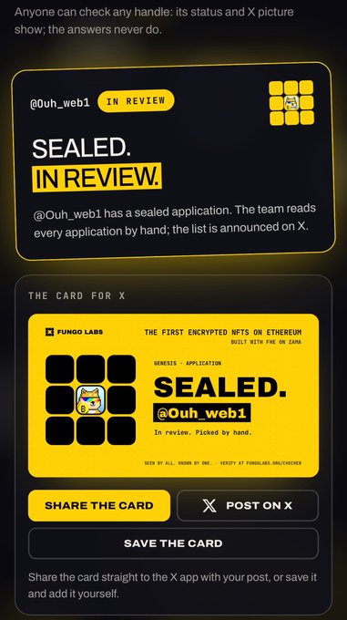 A screenshot showing a Fungo Labs whitelist status checker displaying the account "@0uh_web1" as "SEALED. IN REVIEW." with the message "@0uh_web1 has a sealed application. The team reads every application by hand; the list is announced on X," along with shareable X card options.