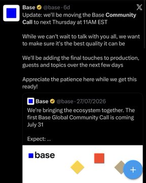 A screenshot of a Base (@base) tweet announcing the delay of the Base Community Call, originally scheduled for Thursday at 11AM EST, while another tweet visible below shows Base shifting the branding from "Community Call" to "Global Builders Call." This visual supports the accompanying post's claim that Base quietly changed the name of their call, fueling frustration among the community.