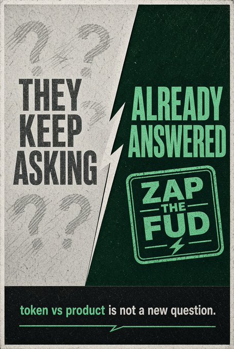 A vintage-style poster with the text 'THEY KEEP ASKING' and 'ALREADY ANSWERED ZAP THE FUD', along with 'token vs product is not a new question.'