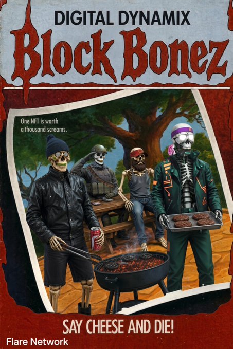 A promotional poster for 'Digital Dynamix Block Bonez' NFT collection on Flare Network, featuring an illustration of skeleton characters having a barbecue with the tagline 'One NFT is worth a thousand screams' and 'SAY CHEESE AND DIE!'