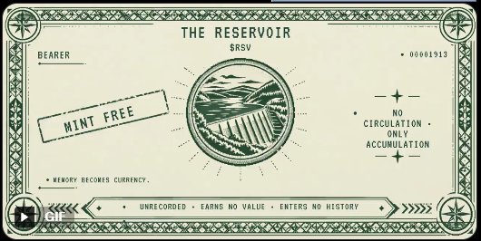 A green NFT certificate-style graphic for "THE RESERVOIR" (ticker $RSV, serial #00001913) featuring a central illustration of a dam with text "MINT FREE," "NO CIRCULATION - ONLY ACCUMULATION," "MEMORY BECOMES CURRENCY," and "UNRECORDED - EARNS NO VALUE - ENTERS NO HISTORY," promoting a free mint giveaway on September 16 with a supply of 3,333.