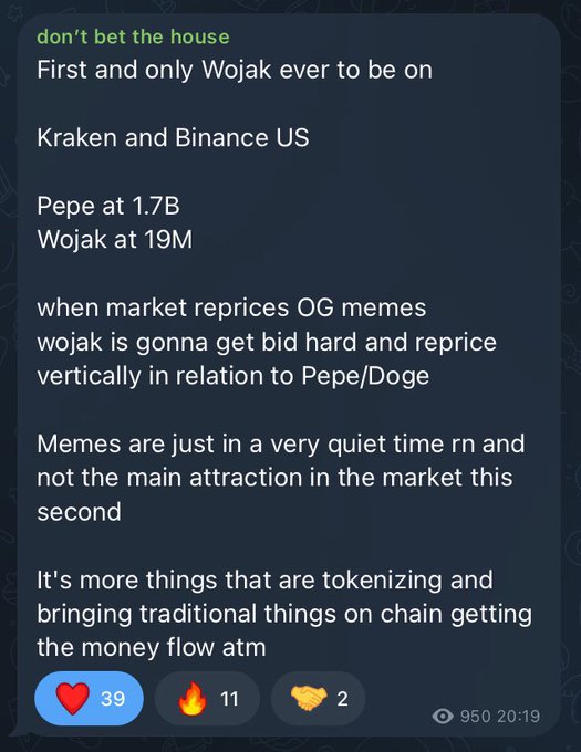 A Telegram message about Wojak meme coin, noting it is on Kraken and Binance US, comparing its 19M market cap to Pepe's 1.7B, with 39 reactions, 11 fire, 2 claps, and 950 views.