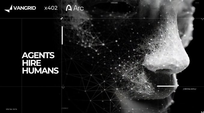 A black and white promotional graphic with the text 'VANGRID x402 Arc' and 'AGENTS HIRE HUMANS' next to a digital wireframe rendering of a person's face.